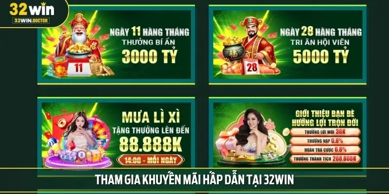 Tham gia khuyến mãi hấp dẫn tại 32win